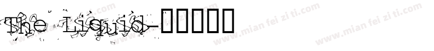 The Liquid字体转换